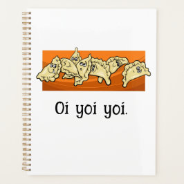 Perogies Pierogies Perohi Oi Yoi Yoi Planer