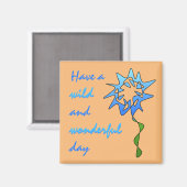 Perpetual Blue Wildblume "Wild and Wonderful Day" Magnet (Vorderseite/Rückseite)