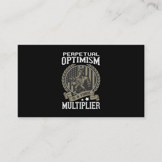 Perpetual Optimism Is A Force Multiplier Visitenkarte (Vorderseite)
