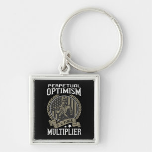 Perpetuum Optimismus ist ein Kraftmultiplikator Schlüsselanhänger