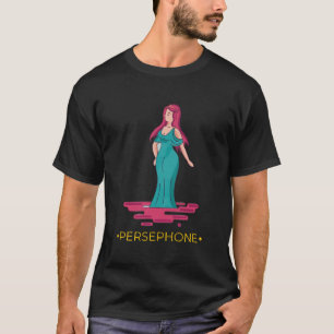 Persephone Griechische Göttin T-Shirt