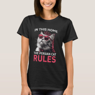 Perserkatze IN DIESEM HAUS REGIERT DIE PERSERKATZE T-Shirt