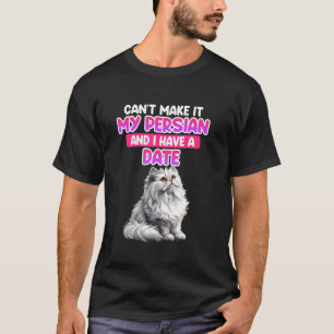 Perserkatzen KÖNNEN ES NICHT MEINE PERSERIN UND IC T-Shirt