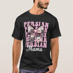 Persian Mama Mutti Perserkatze Muttertag Rosa Coq T-Shirt