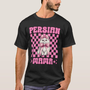Persian Mama Mutti Perserkatze Muttertag Rosa Coq T-Shirt