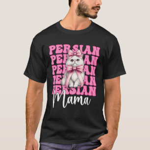 Persian Mama Mutti Perserkatze Muttertag Rosa Coq T-Shirt