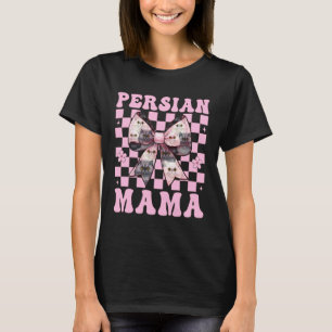 Persian Mama Mutti Perserkatze Muttertag Rosa Coq T-Shirt