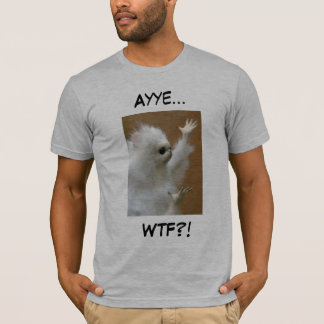 Persische Katze meme Ayye WTF Shirt