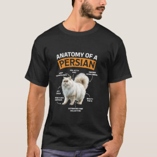 Persische Katzen ANATOMIE EINES PERSISCHEN CAT-Fun T-Shirt