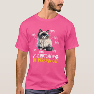 Persische KatzenANATOMIE EINER PERSIANISCHEN KATZK T-Shirt