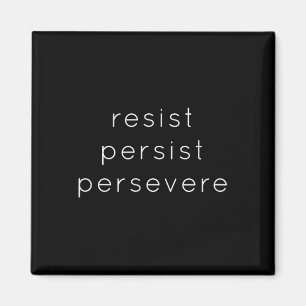 Persist - Motivierend T-Shirt für Magnet