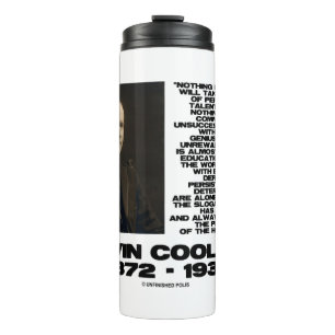 Persistenz-Entschlossenheit Omnipotente Coolidge Thermosbecher