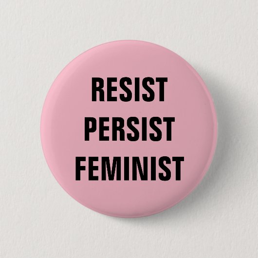 Persistischer feministischer Widerstand rosa Button (Vorderseite)