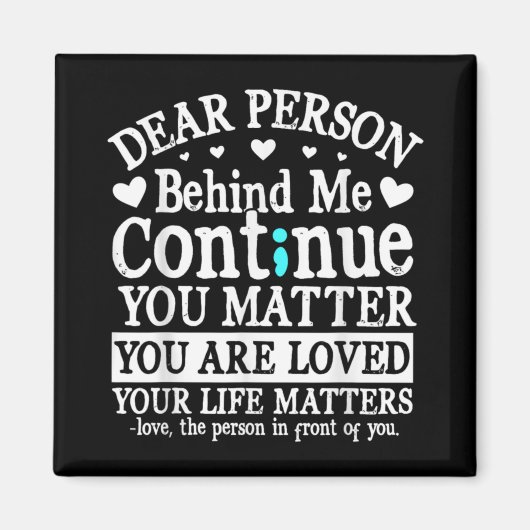 Person Behind Me Suicide Prevention Amp Depressi Magnet (Vorne)