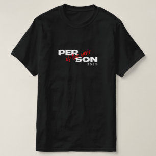 Person des Jahres, lustiges Zitat, lustiges Design T-Shirt