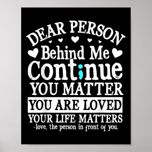 Person hinter mir Selbstmordprävention & Depre Poster (Vorne)