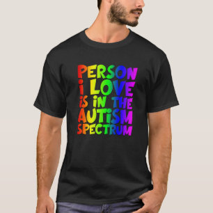 Person I Liebe ist farblich im Autismus-Spektrum T-Shirt