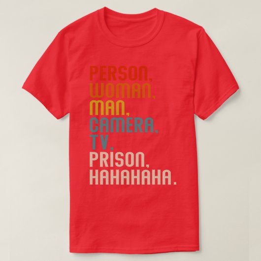 Person Woman Man Camera Fernsehgefängnis Hahahaha  T-Shirt (Design vorne)