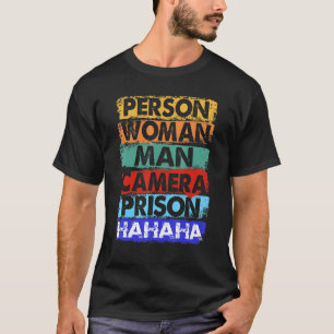 Person Woman Man Camera TV-Gefängnis Hahaha Spaß T-Shirt