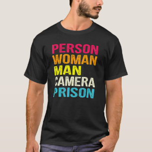 Person Woman Man Kamera PRISON Retro Vintag T-Shirt