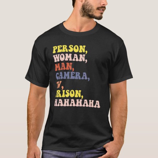 Person Woman Man Kamera TV Gefängnis Hahaha Frauen T-Shirt (Vorderseite)