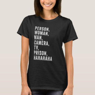 Person Woman Man Kamera TV-Gefängnis Hahaha T-Shirt