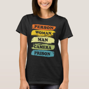 Person Women Man Camera PRISON Cool 2022 T-Shirt