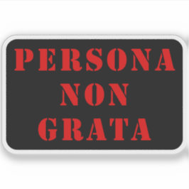 Persona Non Grata (rot) Aufkleber