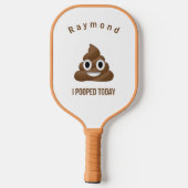 PersonaIized I Pooped Today Smiling Poo Emoji Pickleball Schläger (Rückseite)