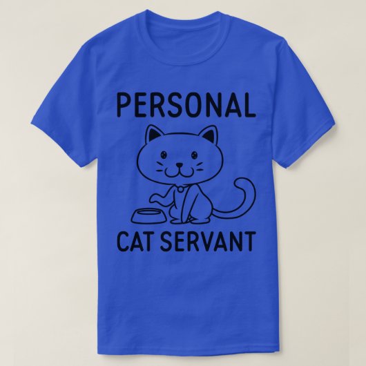 Personal Cat Servant 1 T-Shirt (Design vorne)