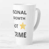 Personal growth is not a crime hat milchtasse (Rechte Ecke)
