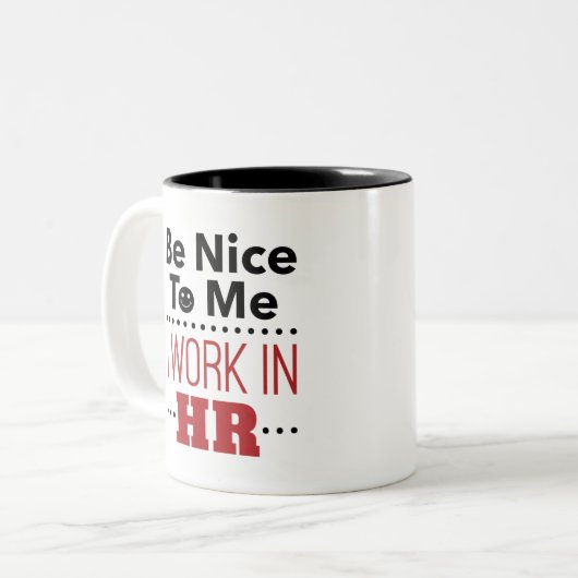 Personal ist nett zu mir I Arbeit HR Zweifarbige Tasse (Vorderseite Links)