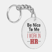 Personal ist nett zu mir, ich arbeite im Personalw Schlüsselanhänger (Vorderseite links)