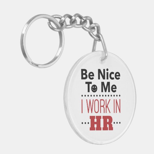 Personal ist nett zu mir, ich arbeite im Personalw Schlüsselanhänger (Vorderseite links)