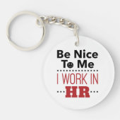 Personal ist nett zu mir, ich arbeite im Personalw Schlüsselanhänger (Vorderseite)