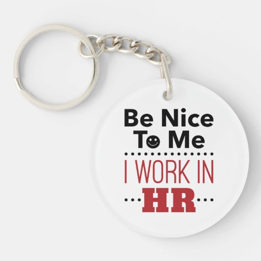 Personal ist nett zu mir, ich arbeite im Personalw Schlüsselanhänger (Vorderseite)