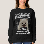 Personal Stalker Dog - White Teacup Spitz Sweatshirt (Vorderseite)