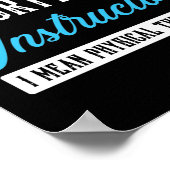 Personal Torture Instructor I Gemein Physical Poster (Ecke)