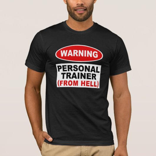 Personal Trainer aus der Hölle T-Shirt (Vorderseite)