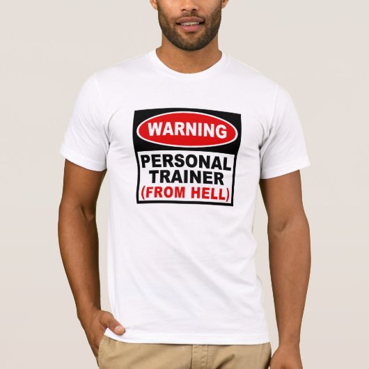 Personal Trainer aus der Hölle T-Shirt (Vorderseite)