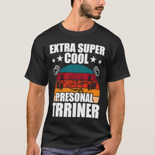 Personal Trainer Bodybuilding Weightlift Workou T-Shirt (Vorderseite)