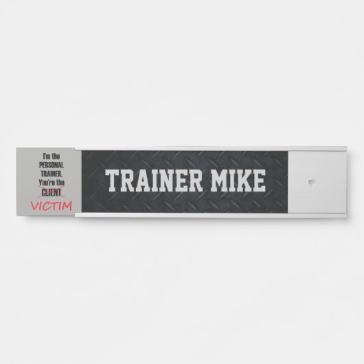 Personal Trainer Funny Office Namensplatte Türschild (Vorderseite )