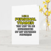 Personal Trainer...Superior Physique Karte (Gelbe Blume)