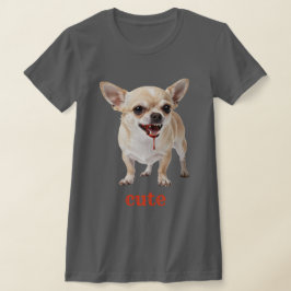 Personalised Cute Chihuahua Aggro Nasty Vicious T-Shirt