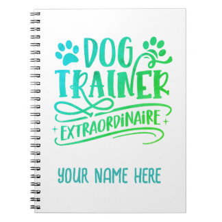 Personalised dog trainer extraordinaire  notizblock