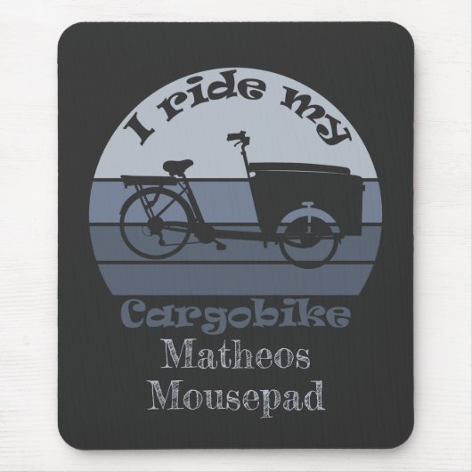 personalisierbar, Lastenrad, Dein Name Mousepad (Vorne)