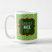 Personalisierbare "Nice List" Foto Tasse, 15 oz Kaffeetasse (Links)