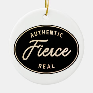 Personalisiere es! Fierce, Authentische und echte  Keramik Ornament