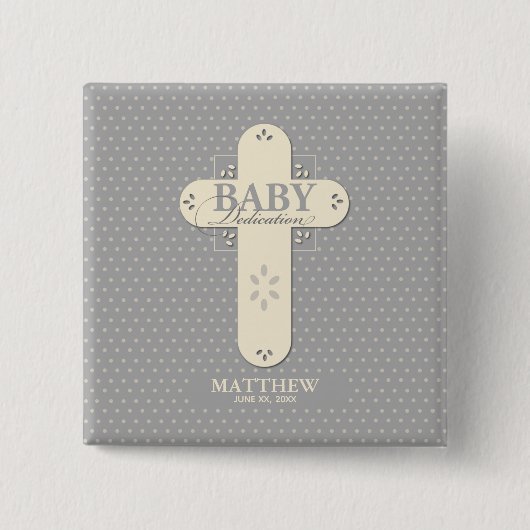 Personalisieren, Baby Dedication Cream & Gray Cros Button (Vorderseite)