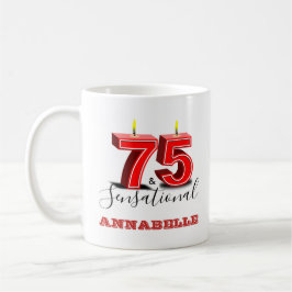 Personalisieren Sie 75 & SENSATIONAL 75. Geburtsta Kaffeetasse